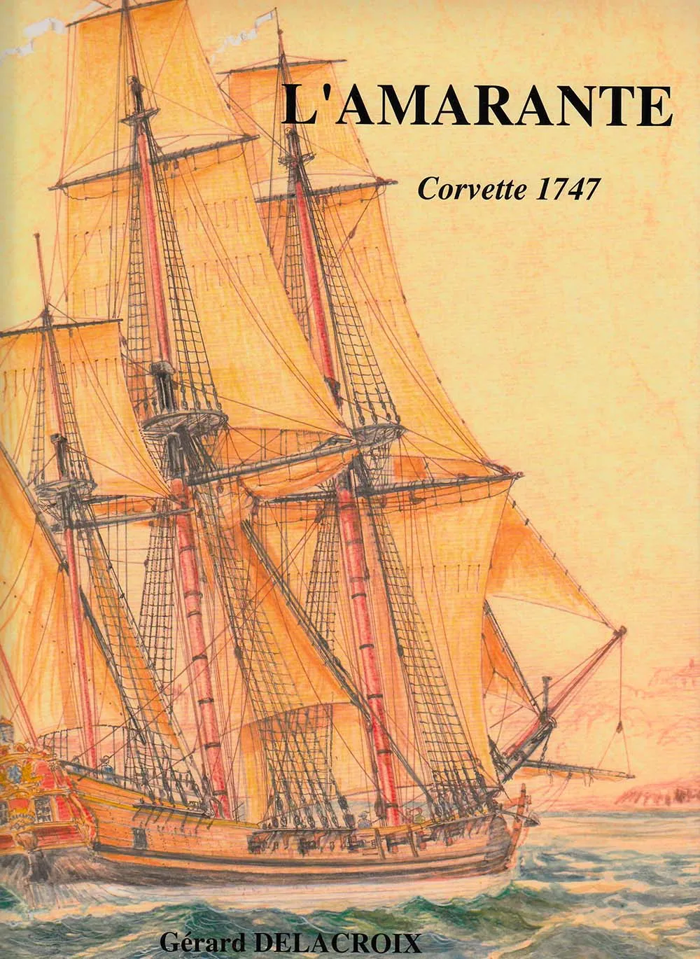 L’Amarante 1747 + чертежи