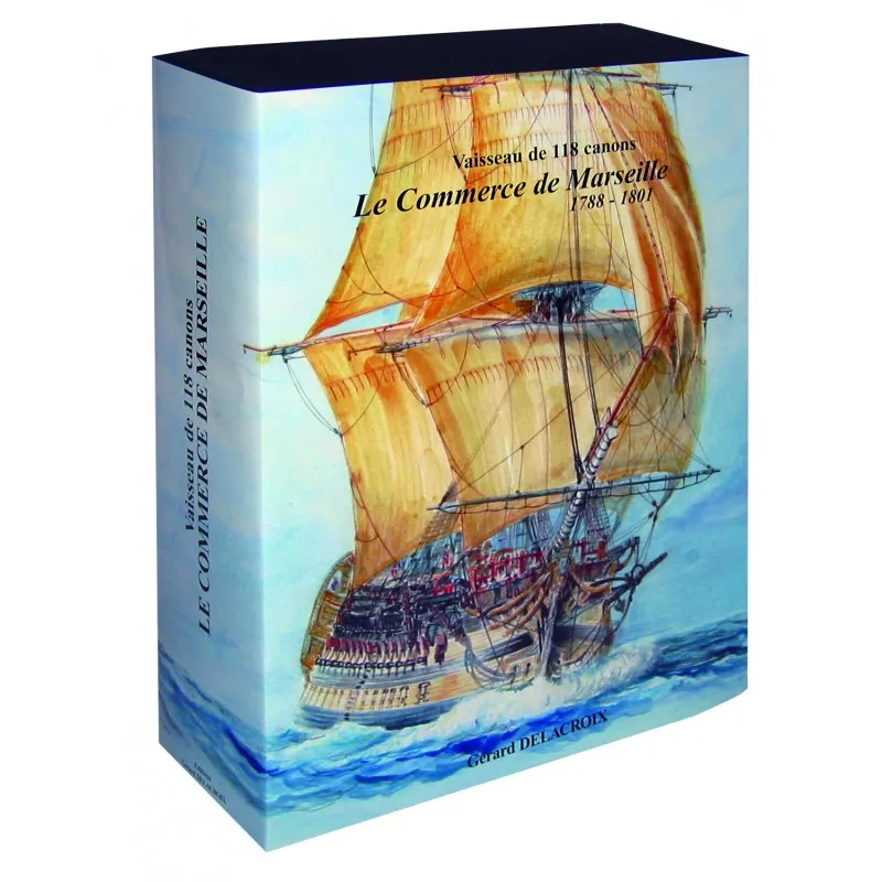 Le Commerce de Marseille, 1788 + чертежи